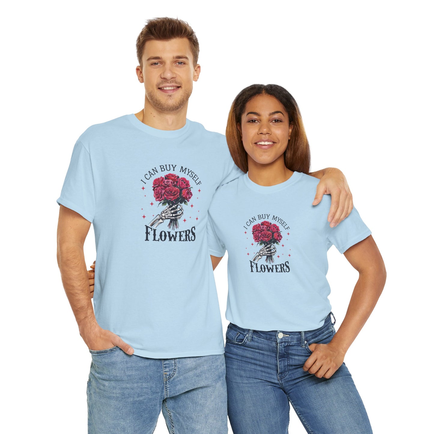 Floral Tee - "I Can Buy Myself Flowers"