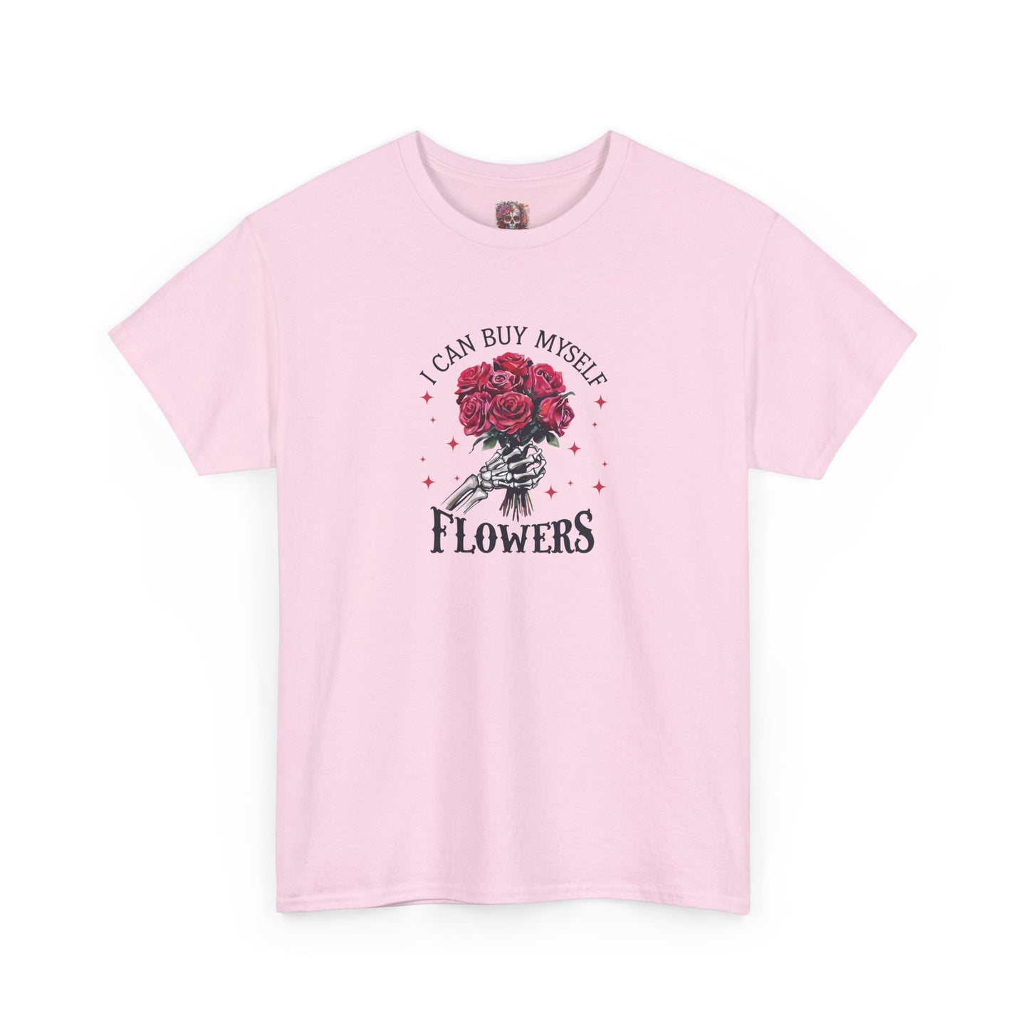 Floral Tee - "I Can Buy Myself Flowers"