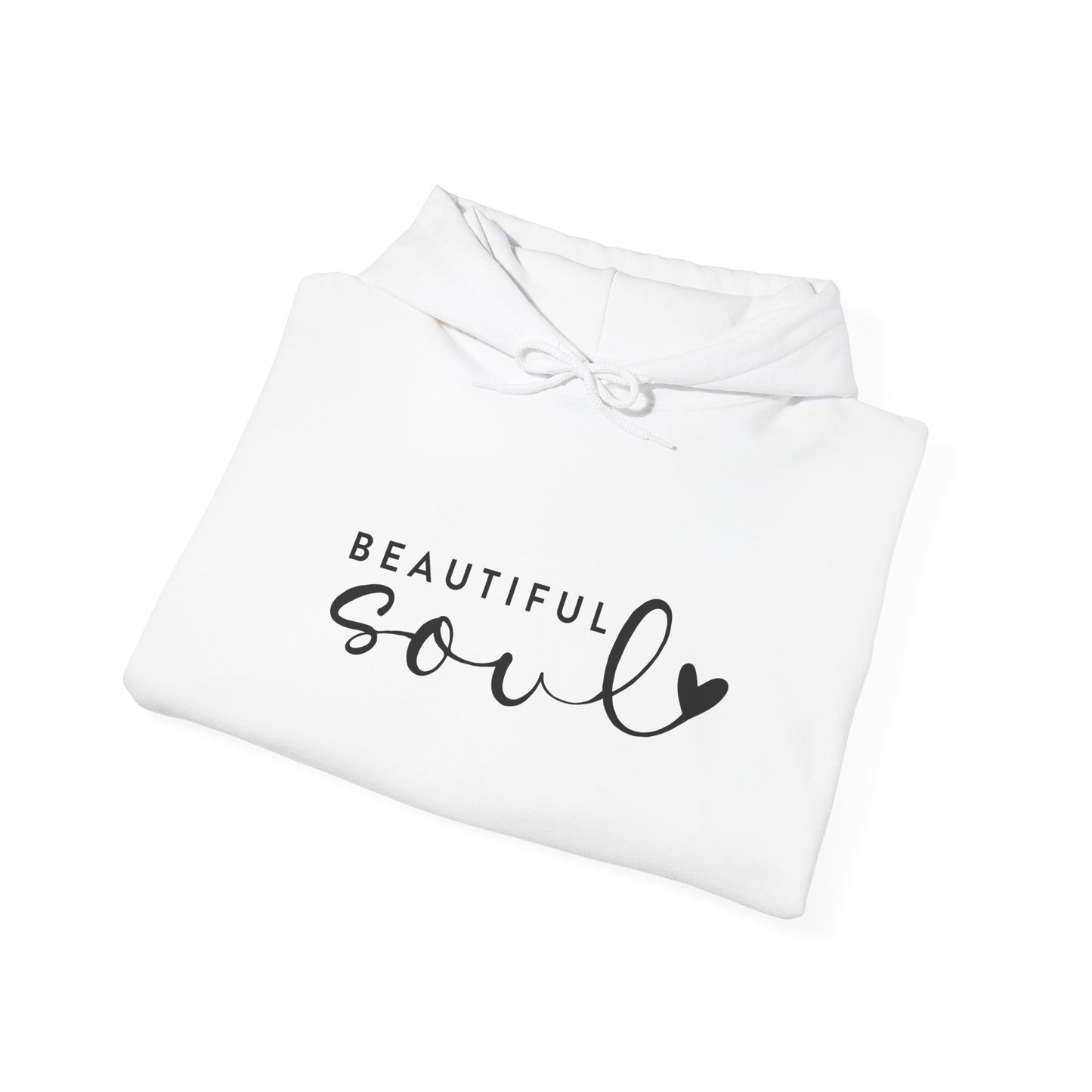 Beautiful Soul Hooded Sweatshirt, Unisex Hooded Sweatshirt, Cute Gift for Friends, Cozy Layer for All Seasons, Inspirational Clothing