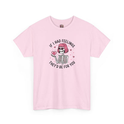 "If I Had Feelings"- Floral Tee