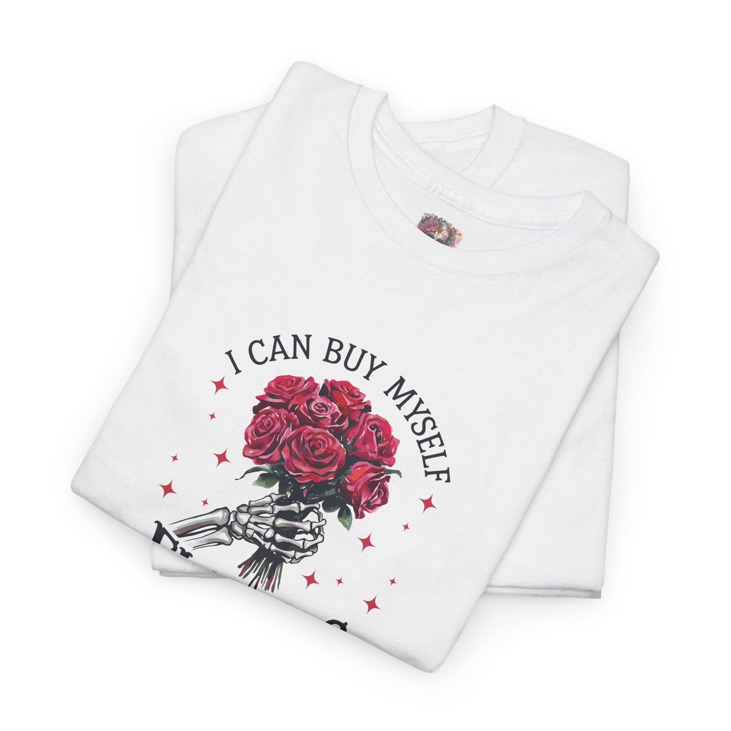 Floral Tee - "I Can Buy Myself Flowers"