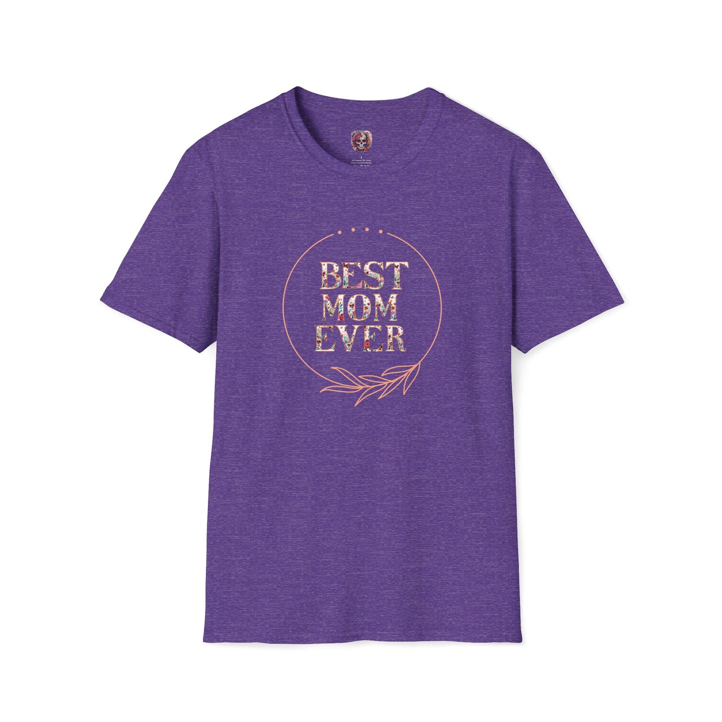 Best Mom Ever: Unisex Softstyle T-Shirt