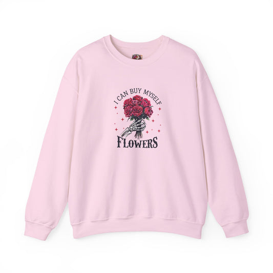 "I Can Buy Myself Flowers" Crewneck Sweatshirt - Unisex Heavy Blend™